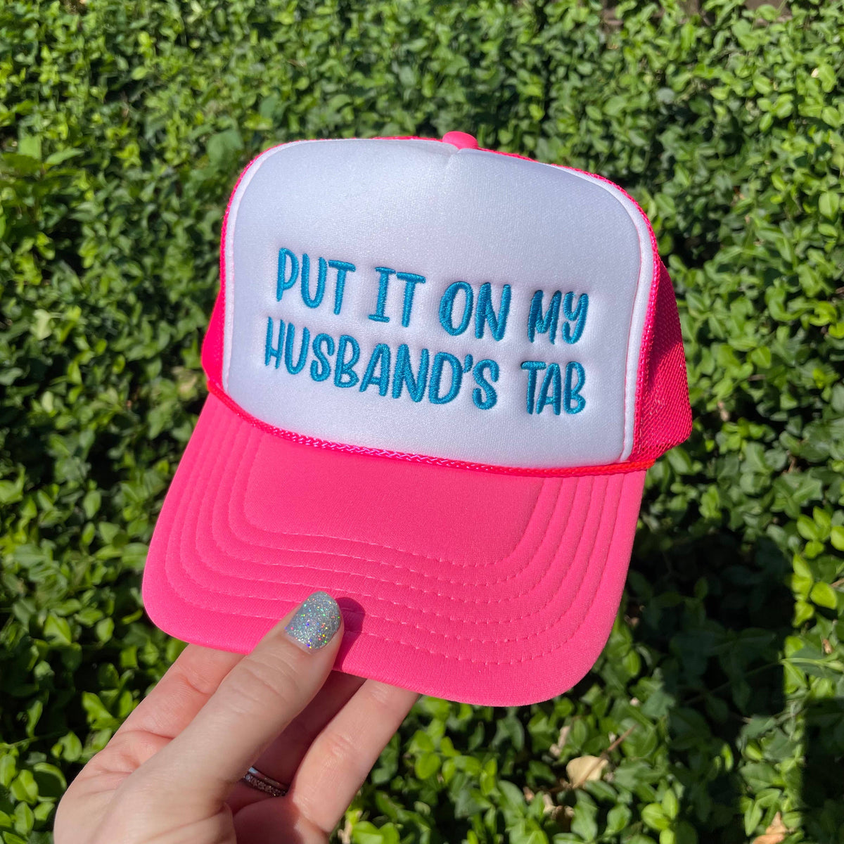Put it on My Husband's Tab Embroidered Neon Pink Trucker Hat – Simple ...