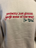Jingle Half the Way Sweatshirt