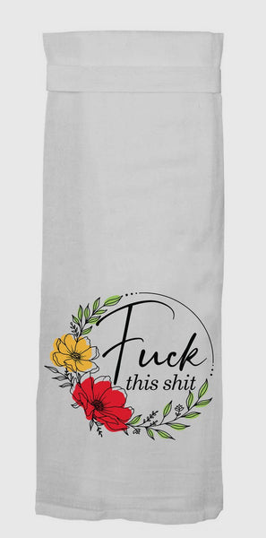 F*ck This Shit Kitchen Towel