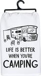 Life is Better When Camping Towel