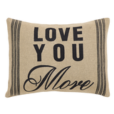 Love You More Pillow - Simple Pleasures ~ Bountiful Treasures