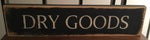 Dry Goods Sign - Simple Pleasures ~ Bountiful Treasures