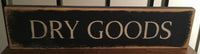 Dry Goods Sign - Simple Pleasures ~ Bountiful Treasures
